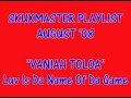 Vaniah Toloa - Luv Is Da Name of Da Game