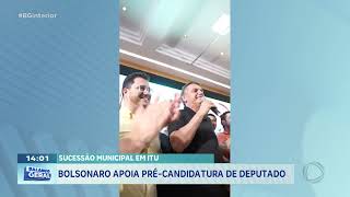 Sucessão Municipal em ITU: Bolsonaro apoia pré-candidatura de deputado