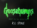 my own goosebumps theme song my own goosebumps theme song