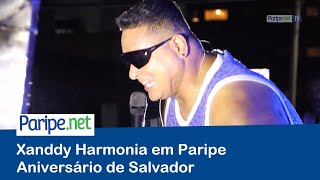 Xanddy Harmonia em Paripe | Aniversário de Salvador