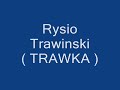 Rysiu Trawka