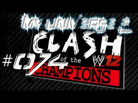 Let's Play WWE 12 My Universe 2 #074 Clash of the Champions (Deutsch/HD)