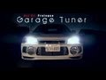Garage Tuner: Act 01