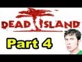 Dead Island - TED - Part 4