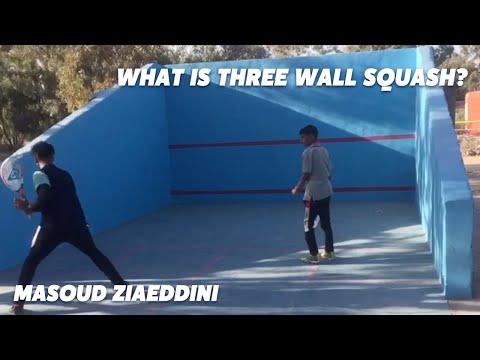 What is Three Wall Squash - Masoud Ziaeddini