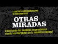 Muestra Latinoamericana de Documentales Otras Miradas