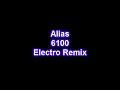 Alias 6100 Electro Remix