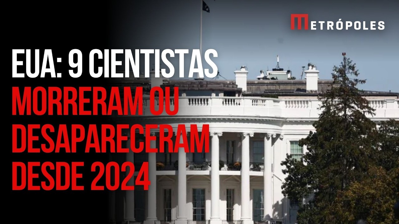 Desaparecimento de cientistas nos EUA pressiona Casa Branca por respostas