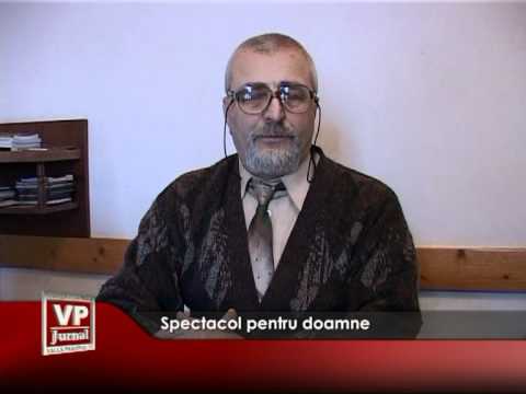 Spectacol pentru doamne