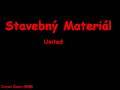 videos de Stavebný Materiál - United