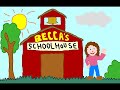 Becca's Schoolhouse Theme Song