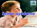 06 Se�or ay�dame