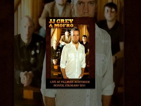 JJ Grey - Live at The Filmore Auditorium