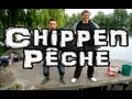 CARPE Peche a la carpe ... pour donner envie aux filles .... Chippen-pêche