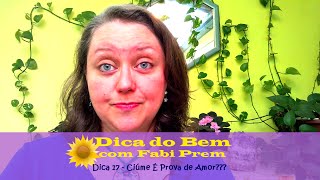 Dica 17 - Ciúme É Prova de Amor???