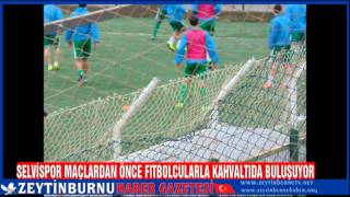Selvispor Kahvaltıda Buluştu