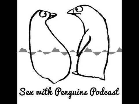 Sex With Penguins Podcast #008: The Check-In | Sex With Penguins Podcast
