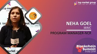 Neha Goel - Where are India's children? at Blockchain Summit India 2019