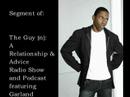 The Guy: Life and Love Advice