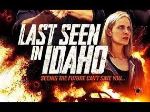 LAST SEEN IN IDAHO Trailer 1 NEW 2018 Thriller Movie HD