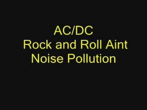 AC/DC Rock and Roll Aint Noise Pollution