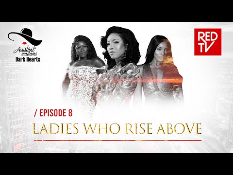 ASSISTANT MADAMS / DARK HEARTS / EP-8 / LADIES WHO RISE ABOVE