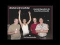 Ross Swartzendruber - Alcohol and Creativity