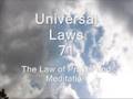 The Law of Prayer and Meditation - 105 Universal Laws of Third Dimension Living.