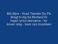 Blå Øjne - Hvad Tænder Du På