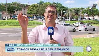 Dupla tentativa de homicídio em Assis: Atirador agora é réu e segue foragido