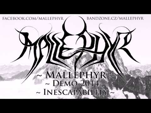 Mallephyr - Mallephyr - Inescapability (Demo 2014)