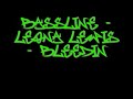 bassline   leona lewis    bleedin love