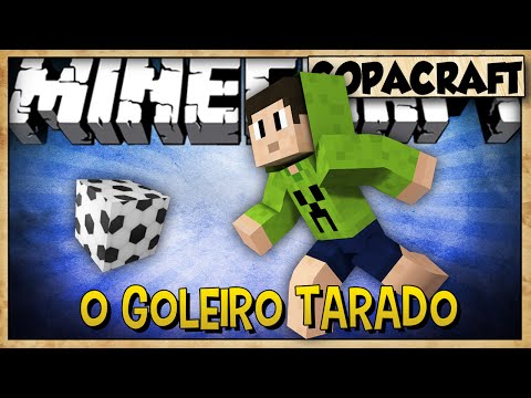 O GOLEIRO TARADO - CopaCraft - SEMI FINAL