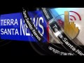 TERRA SANTA NEWS 18 05 2012