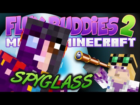 Minecraft - Flux Buddies 2.0 #10 - Spy Glass