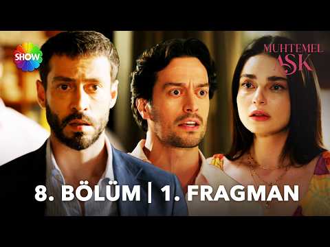 Muhtemel Aşk 8. Bölüm Fragmanı                                                                                                                                                                                                                            