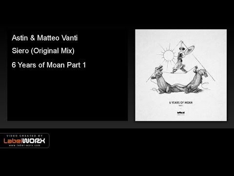 Astin, Matteo Vanti - Siero (Original Mix)