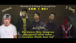 Mendal & S Dawg ft YoungFella - SUM I NEI (Lyr