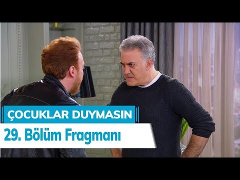 Çocuklar Duymasın 29. Bölüm Fragman                                                                                                                                                                                                                       
