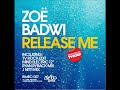 Zoe Badwi - Release Me (TV Rock Club Edit) Zoe Badwi - Release Me (TV Rock Club Edit)
