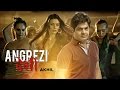 Angrezi Desi - 