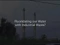 Fluoride Deception Part 3