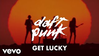 Daft Punk - Get Lucky (Official Audio) ft Pharrell