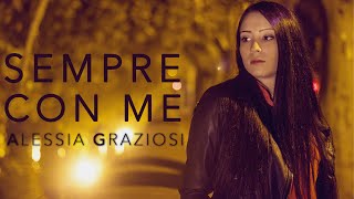 New Song “sempre con me” by Alessia Graziosi - Video Ufficiale