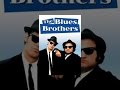 The Blues Brothers