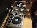 dj tyther elektro house mix feb 08