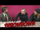 Throwdown interview Throwdown interview