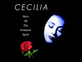 Amazing Grace - Cecilia - Voice of the Feminine Spirit