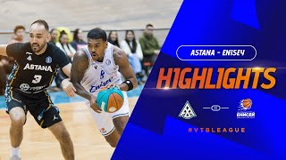 «Astana» vs «Enisey» vs | Highlights of the match | VTB United league | 1st stage