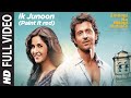 Ik Junoon (Paint it red) Full Song Zindagi Na Milegi Dobara | Hrithik, Katrina, Farhan Akhtar Ik Junoon (Paint it red) Full Song Zindagi Na Milegi Dobara | Hrithik, Katrina, Farhan Akhtar